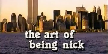 itle screen of "The Art of Being Nick" with a view of the New York City skyline and the Twin Towers.